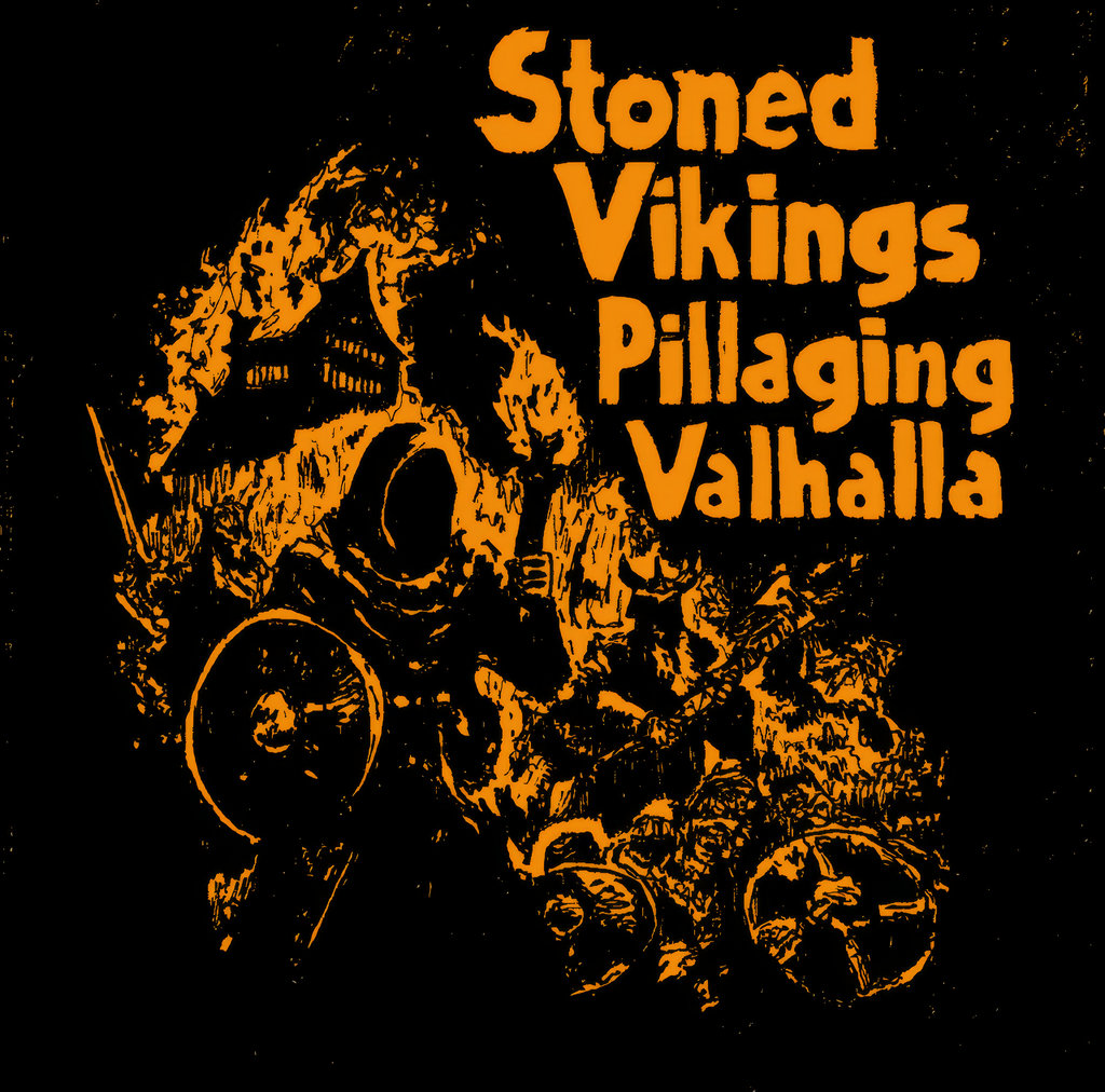 Stoned Vikings Pillaging Valhalla